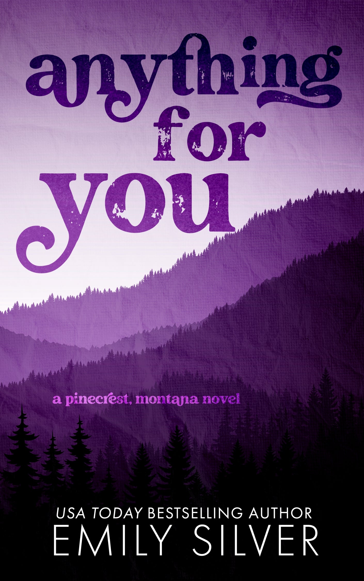 Book cover of 'Anything for You' by Emily Silver with a purple mountain landscape.
