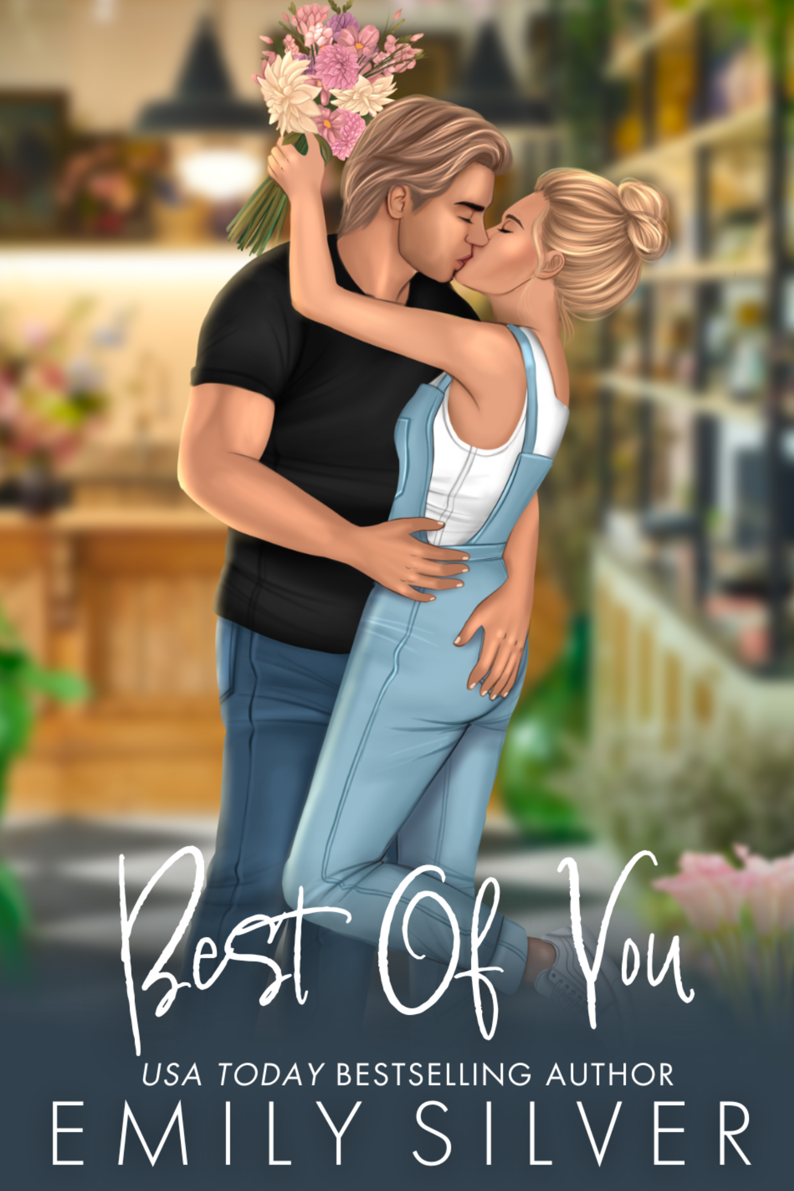 Illustrated Book cover of 'Best Of You' by Emily Silver featuring a couple embracing in a flower store with the couple kissing and the woman holding flowers