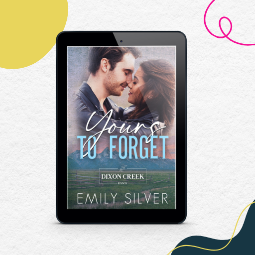 A tablet device centered on a textured white background, displaying a romance book cover titled "Yours to Forget" by Emily Silver. The cover shows a close-up of a man and woman facing each other, with blue and white typography over a scenic landscape.